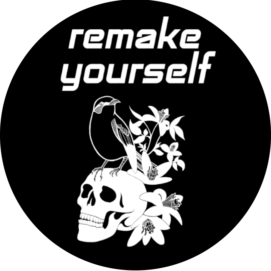 Remake Yourself